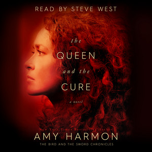 The Queen and The Cure - The Bird and the Sword Chronicles (Unabridged)