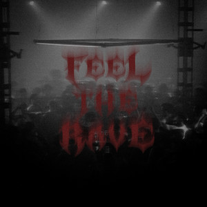 Feel The Rave by FouyouMusic