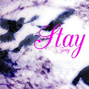 Zoey — Stay