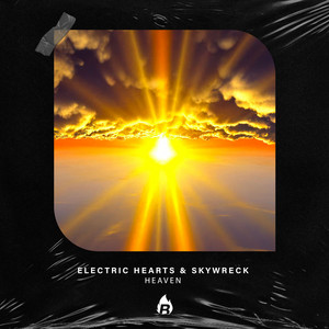 Heaven by Electric Hearts, skywreck