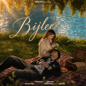 Bijlee by Tanishh, Brahm