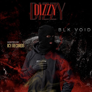 DIZZY by BLK VOID
