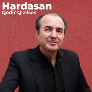 Qədir Qızılsəs - Hardasan