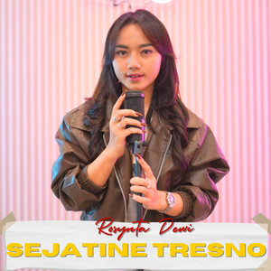 Rosynta Dewi - Sejatine Tresno