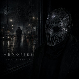 Memories by Georgia Phantom