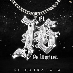 El JG De Mission by El Borrado M