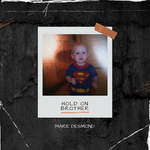 Hold on Brother