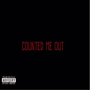Counted Me Out
