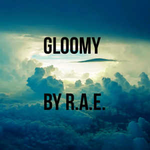 Gloomy - Remastered Edition