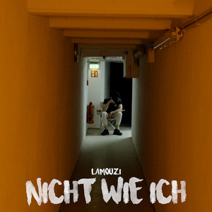Nicht Wie Ich by Lamouzi