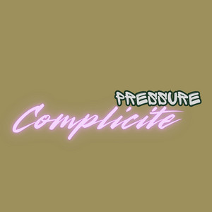Complicite Pressure by Ayolata