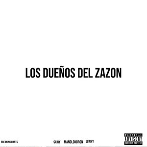 LOS DUEÑOS DEL SAZÓN by Manolo el de la nueva, Lenny, Sawy