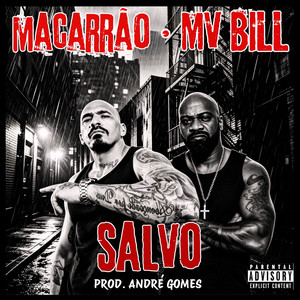 Salvo by Macarrão, MV Bill