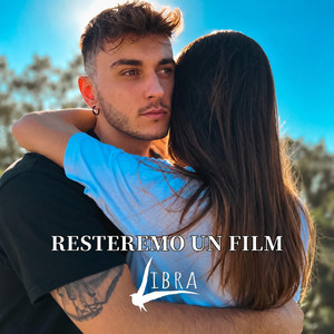 Resteremo Un Film by Libra