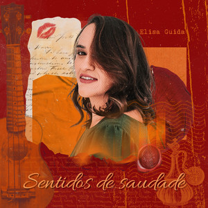 Sentidos de Saudade by Elisa Guida