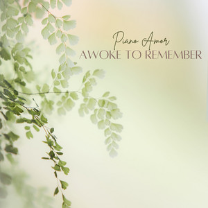 Awoke to Remember