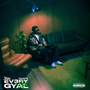Every Gyal by Jedz, Gwamz