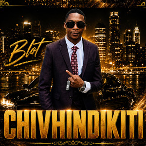 Chivhindikiti by Blot
