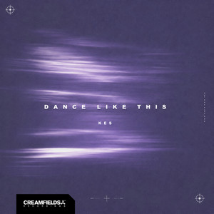 DANCE LIKE THIS by KES