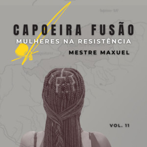 Mestre Maxuel - Dona Maria do Camboatá