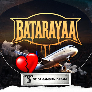 ST da Gambian Dream - Batarayaa
