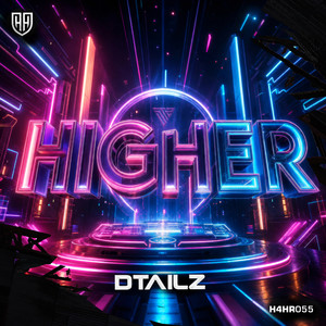 Higher by DTAILZ
