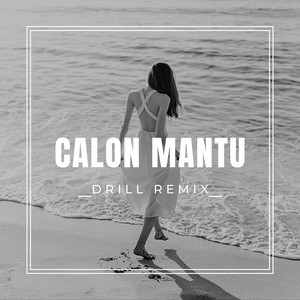 SixsBeatz - Calon Mantu