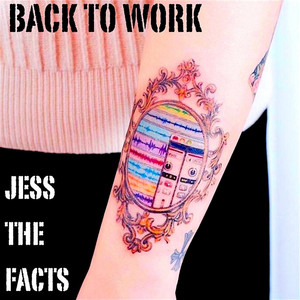 Jess The Facts - Back To Work