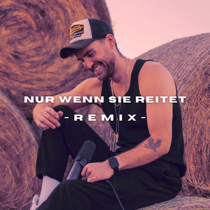 Nur wenn sie reitet - Remix by JONA, HARRY