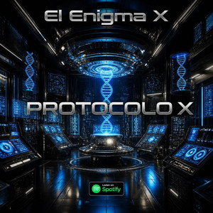 PROTOCOLO X by El Enigma X