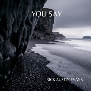 Rick Austin Evans - You Say (Piano Instrumental)