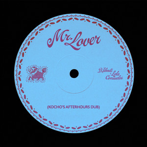 Mr. Lover feat. Lola Consuelos (Kocho's Afterhours Dub) by DJibouti, Kocho