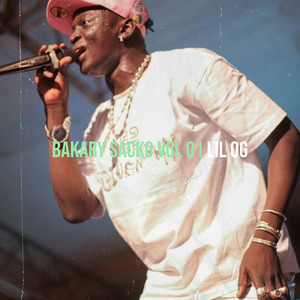 Bakary Sacko, Vol. 01 by LIL OG