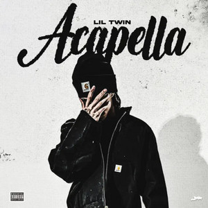 Acapella by Lil Twin