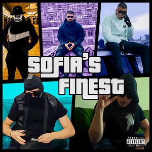 Sofia's Finest by #UB7, Chavo, Born Paid, HOSTILE