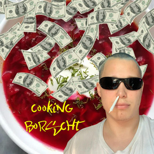 Обкладинка: Cooking Bor$cht (it's Danylo)