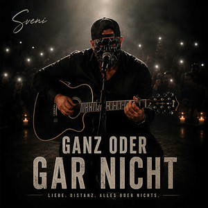 Ganz oder gar nicht by sveni