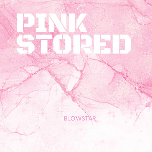 Pink Stored by Blow Star