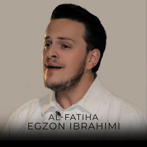 Egzon Ibrahimi - AL FATIHA