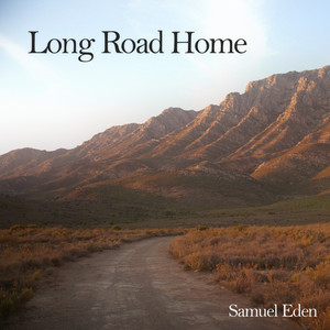 Long Road Home by Samuel Eden