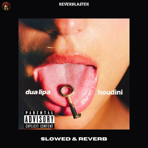 Houdini (Slowed & Reverb) by Reverblaster