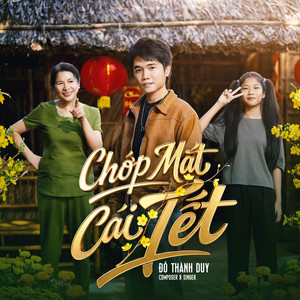 Đỗ Thành Duy & NH4T - Chớp Mắt Cái Tết
