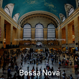 Jazz Quartet - Background Music for Focusing album