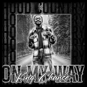 King chance - On My Way