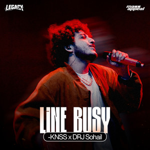 Line Busy by KNSS, DRJ Sohail