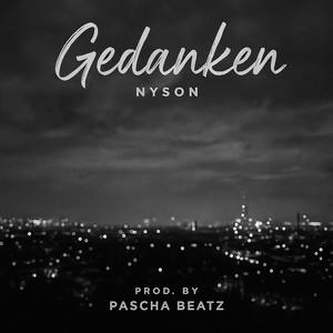 Gedanken by Nyson