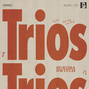 トリオス by Sukima Switch