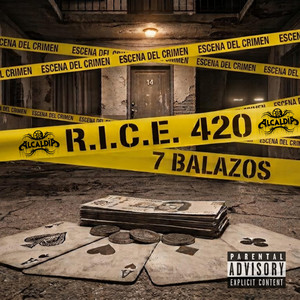 7 Balazos by R.I.C.E.420