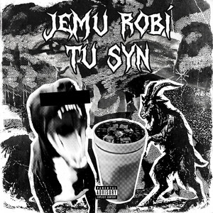 JEMU ROBI TU SYN