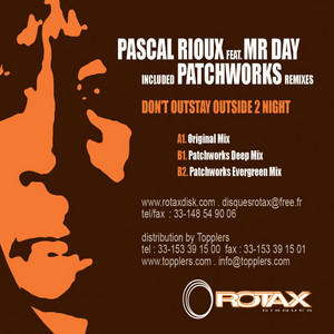 Don't Outstay Outside 2 Night - Main Mix by Pascal Rioux, Mr Day